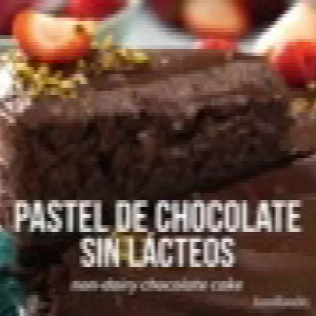 Pastel de Chocolate sin Lácteos