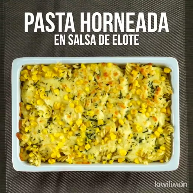 Pasta Horneada en Salsa de Elote