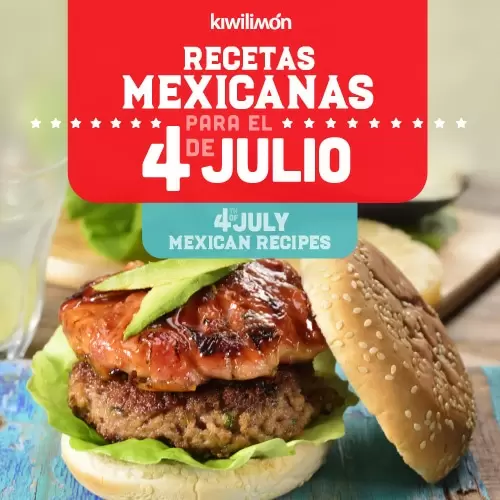 Recetas mexicanas para el 4 de julio