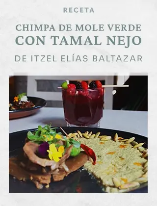 Chimpa de Mole Verde con Tamal Nejo, de Itzel Elías Baltazar